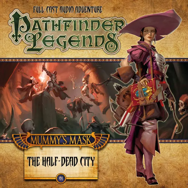 Pathfinder Legends: Mummy's Mask: The Half-Dead City