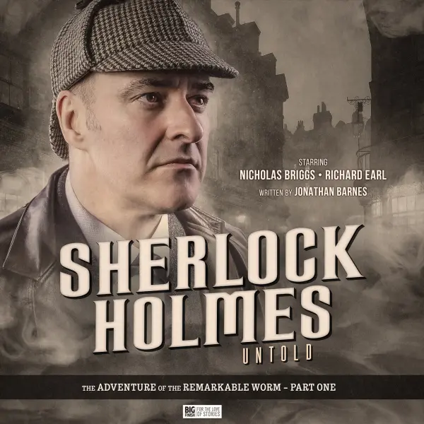 Sherlock Holmes: Untold: The Adventure of the Remarkable Worm Part 1