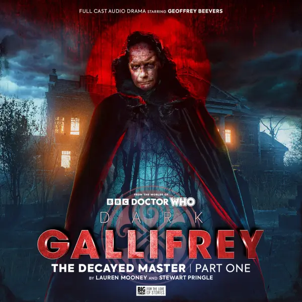 Dark Gallifrey: The Decayed Master Part 1