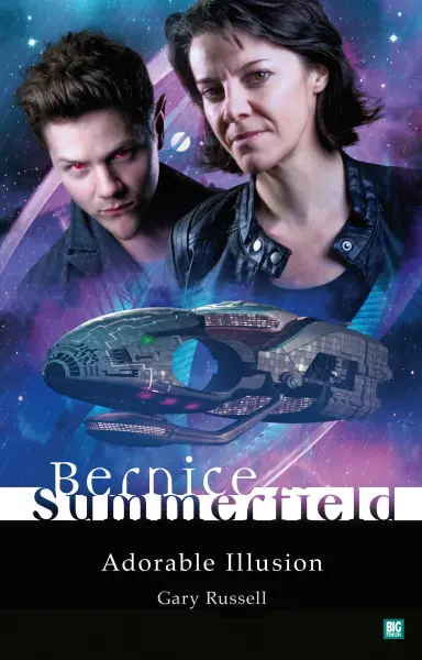 Bernice Summerfield: Adorable Illusion