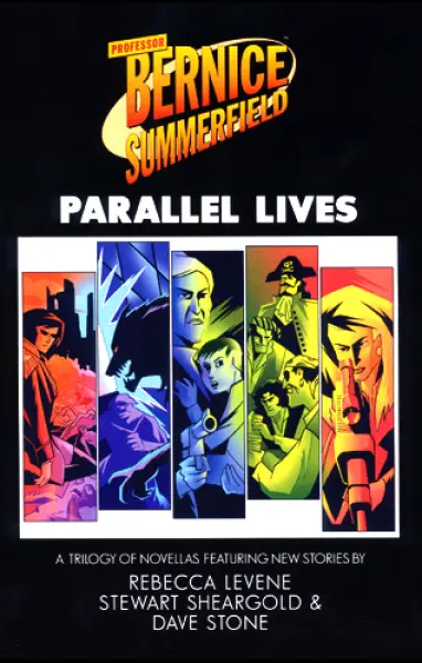 Bernice Summerfield: Parallel Lives