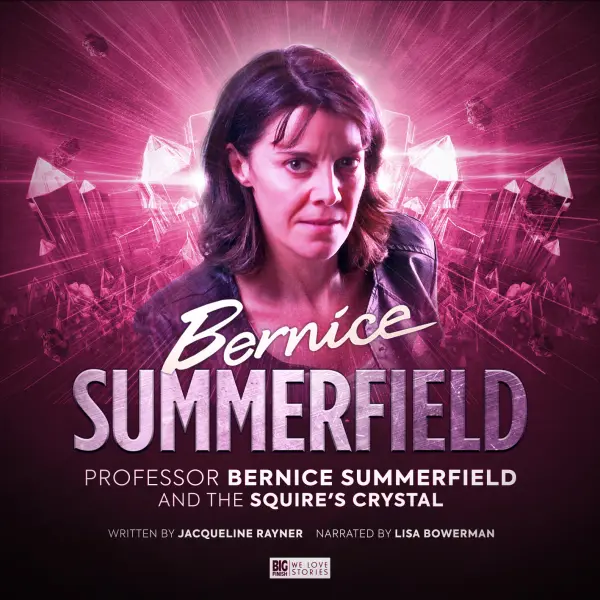 Bernice Summerfield: The Squire's Crystal
