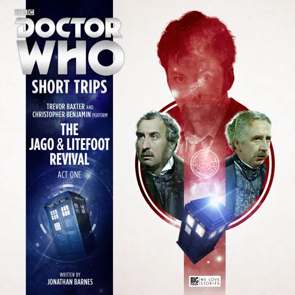 Doctor Who: Short Trips: The Jago & Litefoot Revival Act 1 (promo)