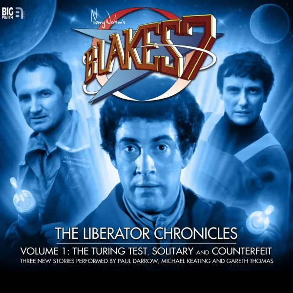 Blake's 7: The Liberator Chronicles Volume 01