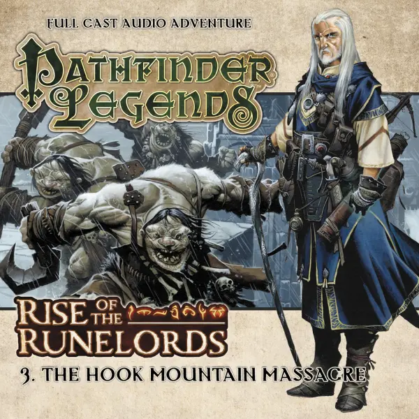 Pathfinder Legends: Rise of the Runelords: The Hook Mountain Massacre