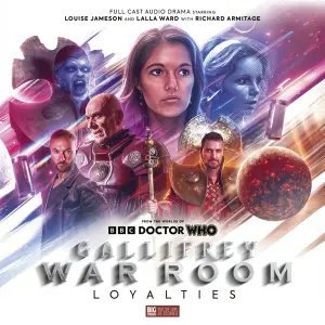 Gallifrey: War Room 3: Loyalties
