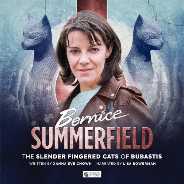 Bernice Summerfield: The Slender-Fingered Cats of Bubastis