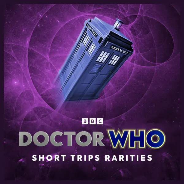 Doctor Who: Short Trips Rarities