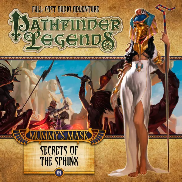 Pathfinder Legends: Mummy's Mask: Secrets of the Sphinx