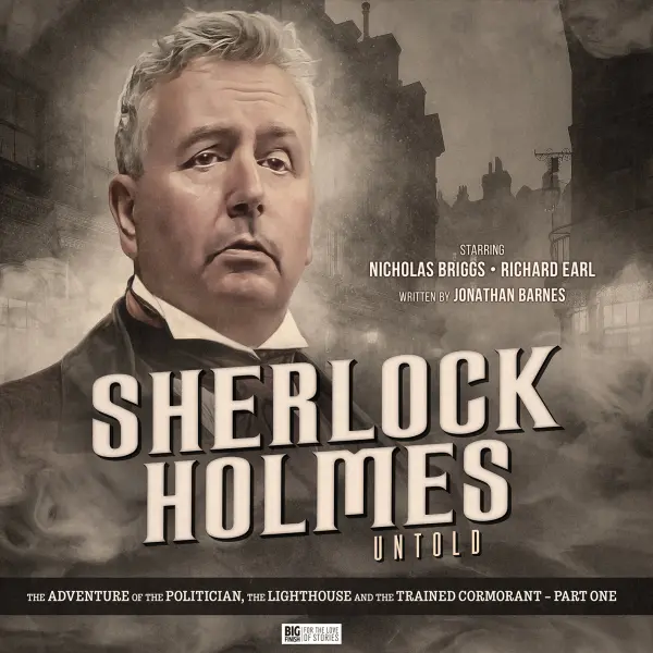 Sherlock Holmes: Untold: The Adventure of the Politician, the Lighthouse and the Trained Cormorant Part 1