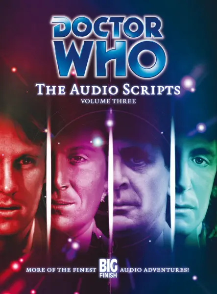 Doctor Who: The Audio Scripts Volume 03